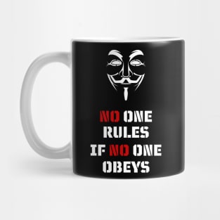 No One Rules If No One Obeys Mug